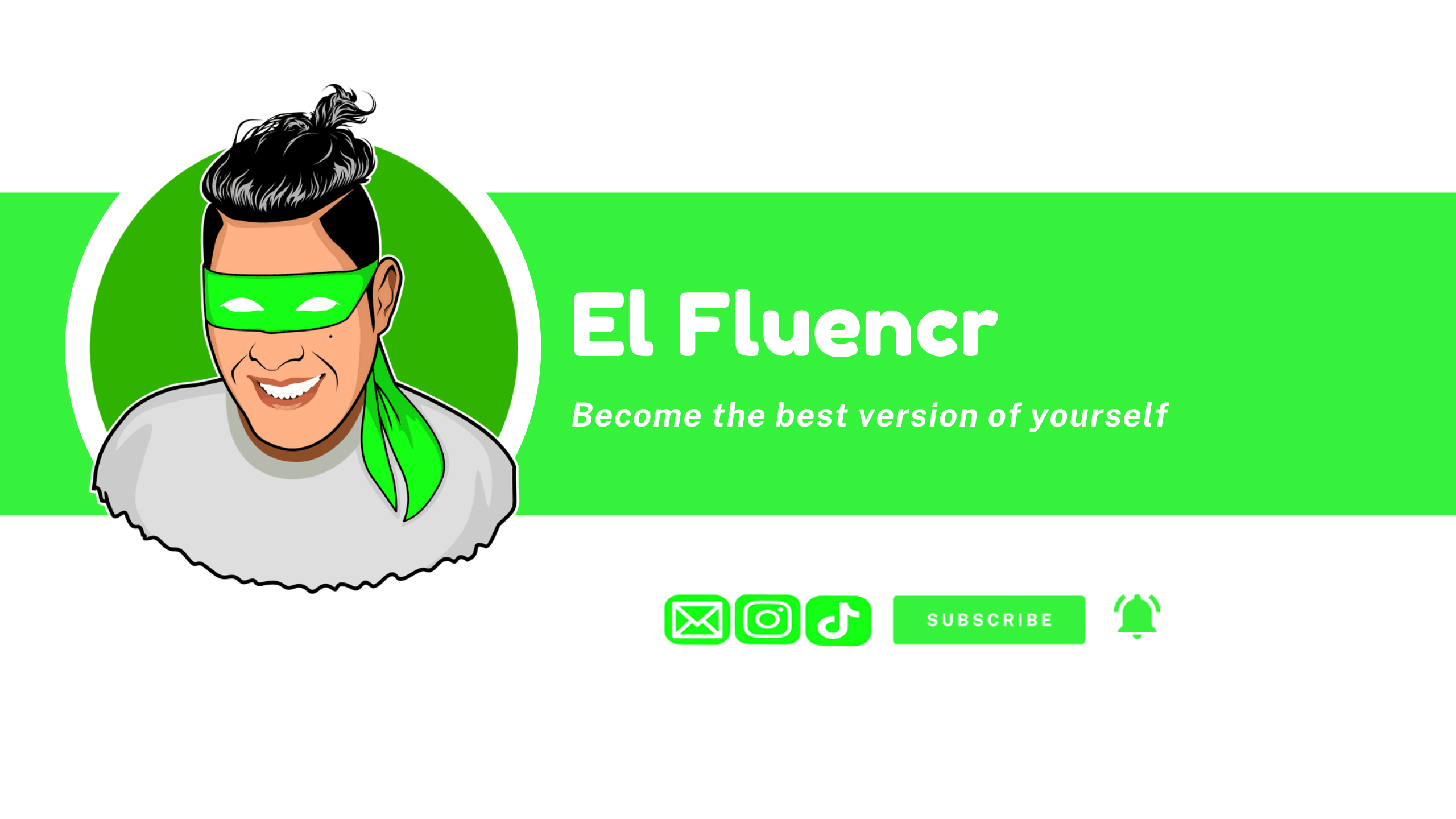 El Fluencr - Become the best version of yourself